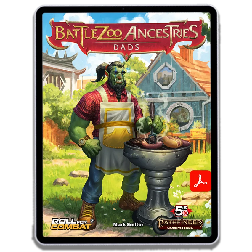 FREE! Battlezoo Ancestries: Dads PDF – Roll For Combat