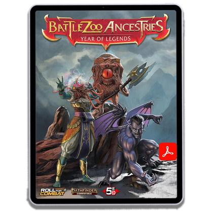 Battlezoo Ancestries: Year of Legends PDF